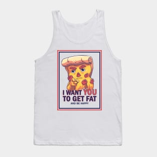 Uncle Pizza // Get Fat and Be Happy, U.S. Army Sam, Politics Tank Top